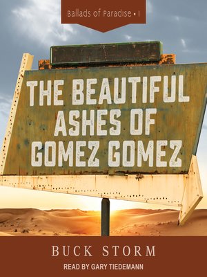 cover image of The Beautiful Ashes of Gomez Gomez